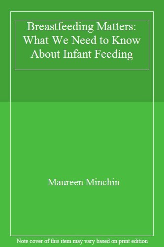 Breastfeeding matters what we - what,
